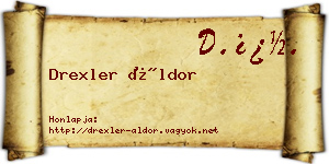 Drexler Áldor névjegykártya